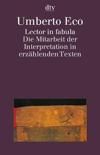 Lector in fabula: Die Mitarbeit der Interpretation in erzählenden Texten