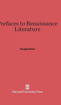 Prefaces to Renaissance Literature