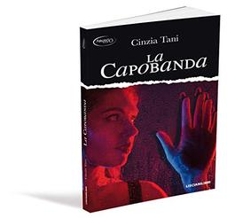 Cinzia Tani - La Capobanda (1 BOOKS)