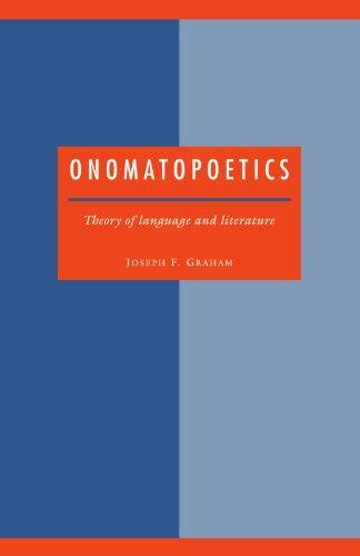 Onomatopoetics: Theory of Language and Literature (Literature, Culture, Theory, Band 4)