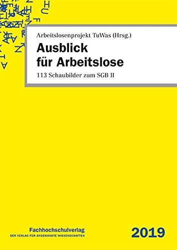 Ausblick für Arbeitslose: 113 Schaubilder zum SGB II