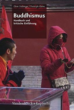 Buddhismus: Handbuch und kritische Einführung