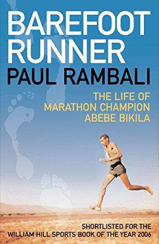 Barefoot Runner: The Life of Marathon Champion Abebe Bikila