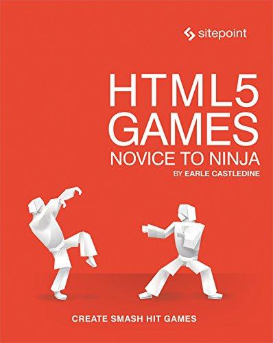 HTML5 Games: Novice to Ninja