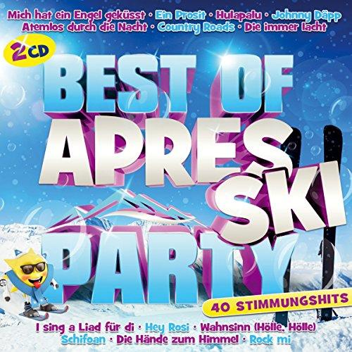 Best of Aprés Ski Party;40 Stimmungshits; Mich hat ein Engel geküsst; Ein Prosit; Hulapalu; Johnny Däpp; Atemlos durch die Nacht; Die immer lacht; Hey Rosi; Schifoan