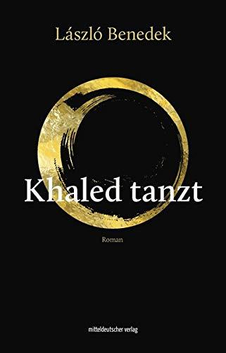 Khaled tanzt: Roman