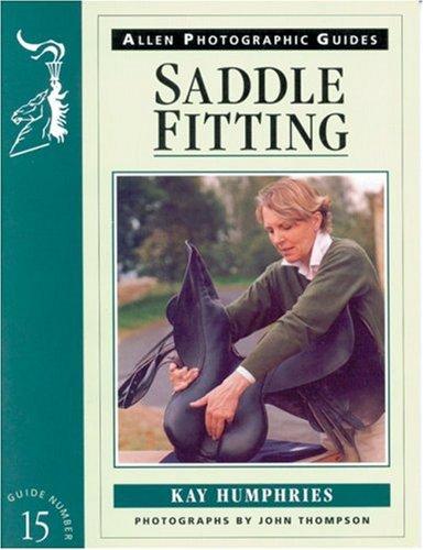 Saddle Fitting (Allen Photographic Guides)