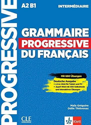 Grammaire progressive du français - intermédiaire: Mit 450 neuen Übungen online. Schülerbuch + Audio-CD + Online