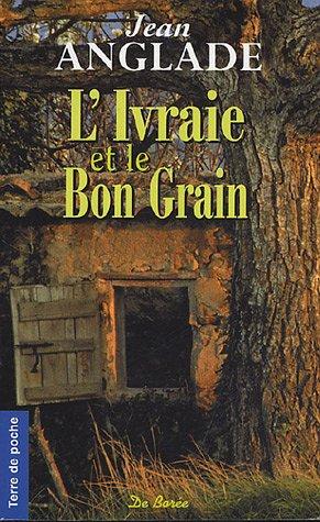 L'ivraie et le bon grain