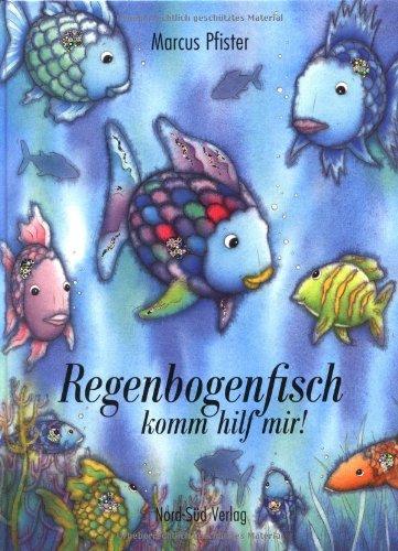 Regenbogenfisch, komm hilf mir!