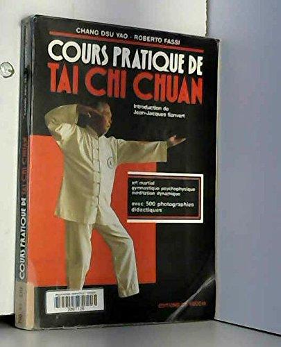 Cours pratique de tai chi chuan