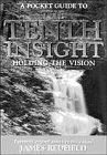 Tenth Insight - Holding the Vision: Pocket Guide: An Experiential Guide