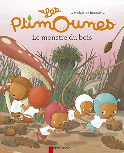 Les Ptimounes. Le monstre du bois