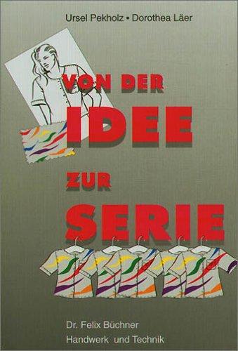 Von der Idee zur Serie. (Lernmaterialien)