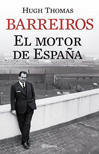 Barreiros. El motor de España (Planeta)