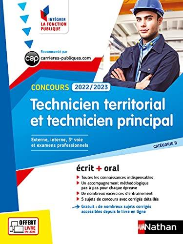 Technicien territorial et technicien principal, concours 2022-2023 : catégorie B, externe, interne, 3e voie et examens professionnels : écrit + oral