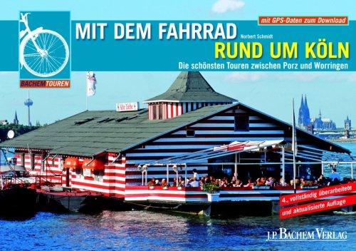 Mit dem Fahrrad rund um Köln: Die schönsten Touren zwischen Porz und Worringen