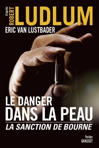 Le danger dans la peau : la sanction de Bourne