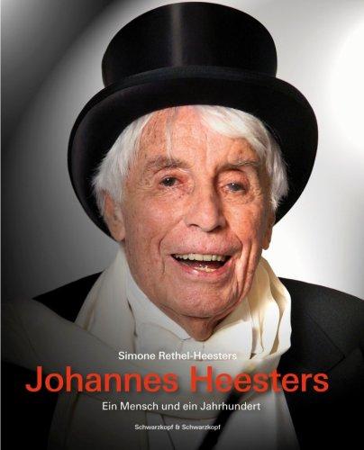 Johannes Heesters: Ein Mensch und ein Jahrhundert. Handsigniert