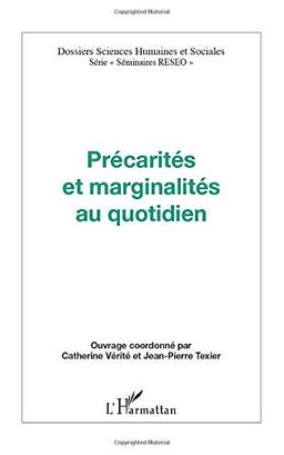 Précarités et marginalités au quotidien