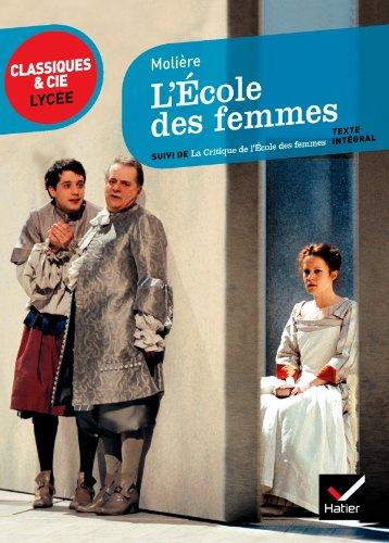 L'école des femmes (1662). La critique de L'école des femmes (1663)