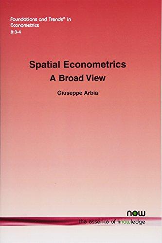 Spatial Econometrics: A Broad View (Foundations and Trends® in Econometrics)