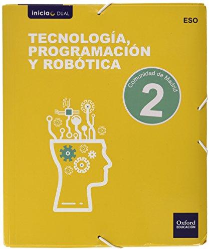 Inicia Tecnología, Programación y Robótica 2.º ESO. Libro del alumno (Inicia Dual)