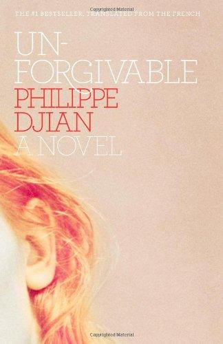 Unforgivable: A Novel