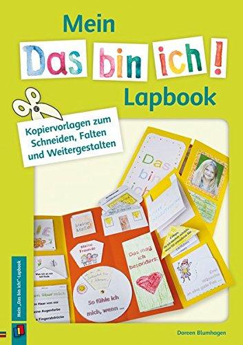 Mein Das bin ich!"-Lapbook: Kopiervorlagen zum Schneiden, Falten und Weitergestalten