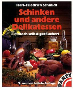 Schinken und andere Delikatessen einfach selbst geräuchert