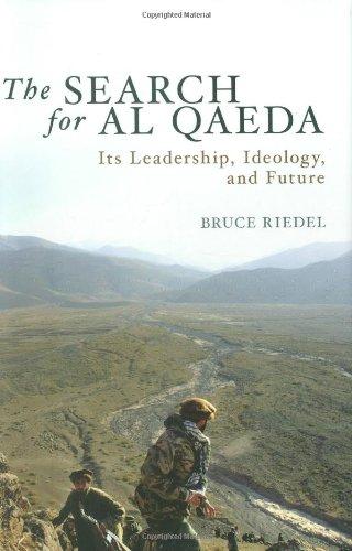 Search For Al Qaeda: Its Leadership, Ideology, and Future