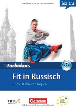 Lextra - Russisch - Turbokurs: A1 - Fit in Russisch: Selbstlernbuch mit Hör-CD (TING-fähig)