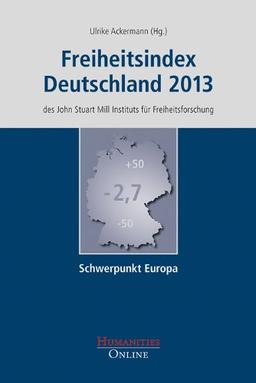 Freiheitsindex Deutschland 2013: Schwerpunkt Europa