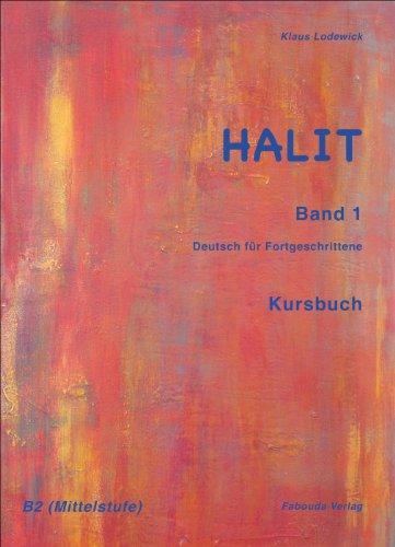 Halit Band 1, Kursbuch: Deutsch für Fortgeschrittene (B2)