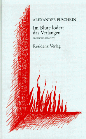 Im Blute lodert das Verlangen. Erotische Gedichte