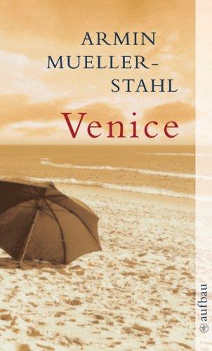 Venice: Ein amerikanisches Tagebuch