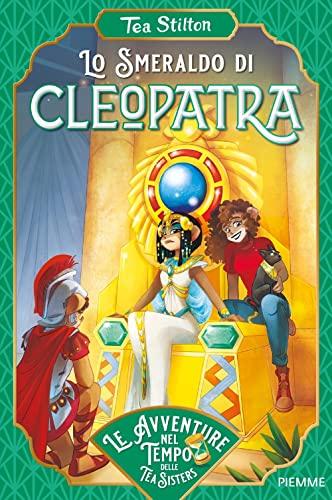 Lo smeraldo di Cleopatra (Tea Sisters)