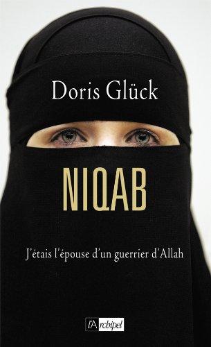 Niqab : j'étais l'épouse d'un guerrier d'Allah