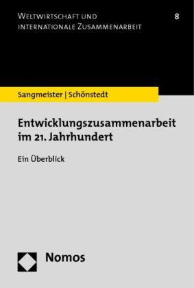 Entwicklungszusammenarbeit im 21. Jahrhundert: Ein Überblick