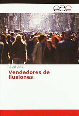 Vendedores de ilusiones