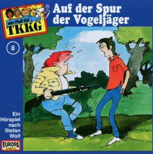 Tkkg - Folge 8: Auf der Spur der Vogeljaeger