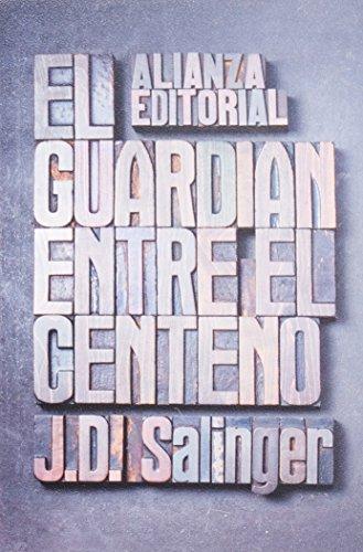 El guardián entre el centeno (El Libro De Bolsillo - Literatura)