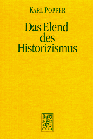 Das Elend des Historizismus