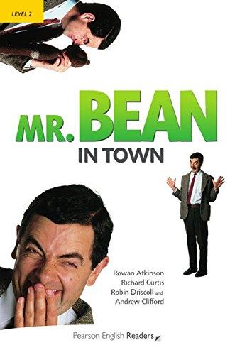 Mr Bean in Town - Leichte Englisch-Lektüre (A2) (Pearson Readers - Level 2)