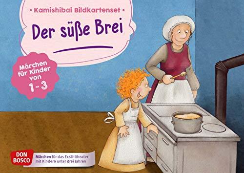 Der süße Brei. Kamishibai Bildkartenset. Märchen für Kinder von 1–3 (Märchen für das Erzähltheater mit Kindern unter drei Jahren)