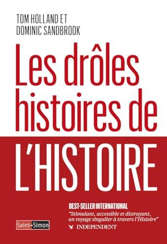 Les drôles histoires de l'Histoire