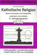 Katholische Religion, 6. Jahrgangsstufe