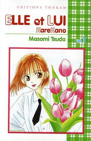 Elle et lui : KareKano. Vol. 1