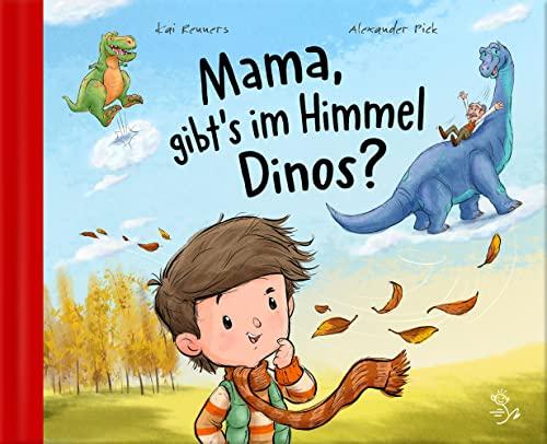 Mama, gibt’s im Himmel Dinos?