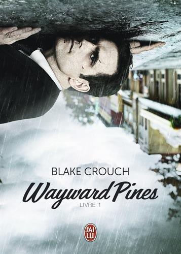 Wayward Pines. Vol. 1